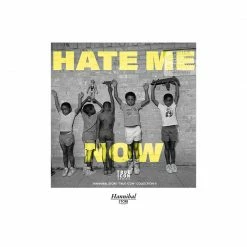 NEW ARRIVALS HANNIBAL STORE - TRUE ICON SERIES - HATE ME NOW